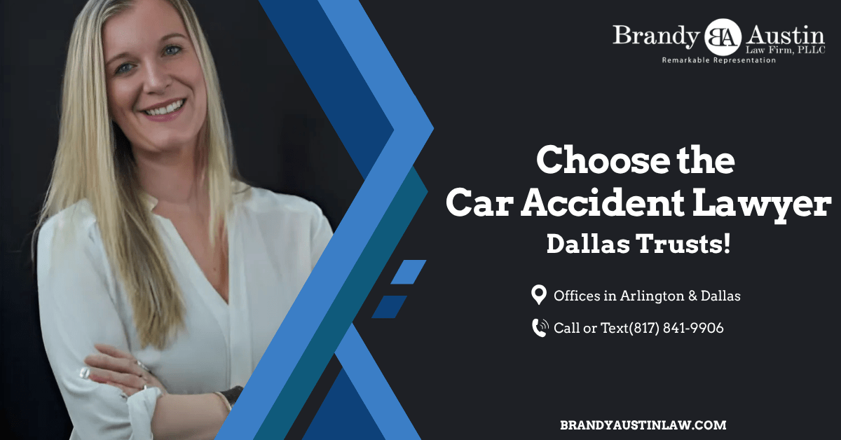 car accident lawyer Dallas, TX - Brandy Austin Law Firm