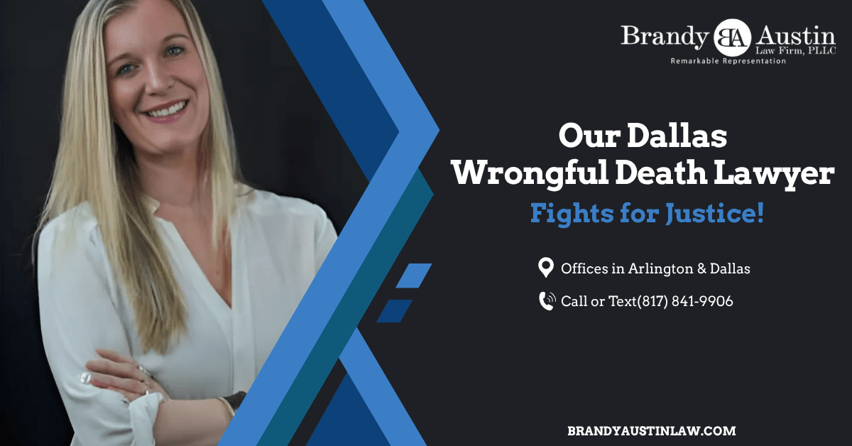 wrongful death lawyer Dallas, TX - Brandy Austin Law Firm